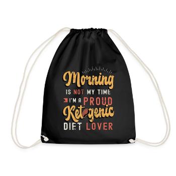 Ketogenic Diet Lover Morning Is Not My Keto Diet - Drawstring Bag - black - Front