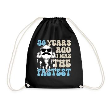 30 years ago, I used to be the fastest. - Drawstring Bag - black - Front
