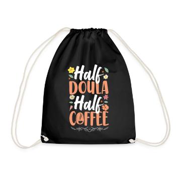 Doula Birth Worker Coffee Half - Drawstring Bag - black - Front