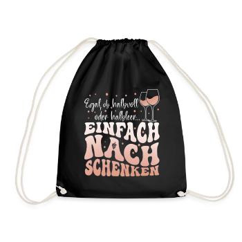 Lustiger Spruch für Weintrinker Nachschenken - Turnbeutel - Schwarz - Vorne