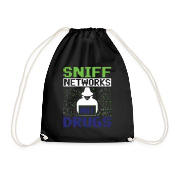 Sniff Networks Not Drugs - Ethical Hacker - Drawstring Bag - black - Front