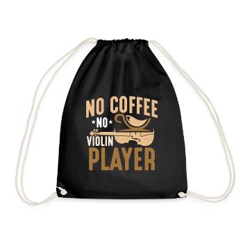 Violin Player No Coffee No Instrument Coffee Lover - Drawstring Bag - black - Front