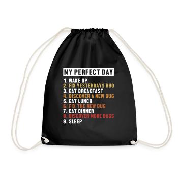 Fix Bugs Perfect Day Developer Coder Programmer - Drawstring Bag - black - Front