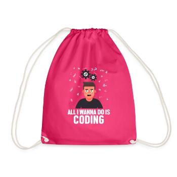 All I Wanna Do is Coding Developer Coder - Turnbeutel - Fuchsia - Vorne