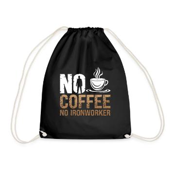Ironworker No Coffee No Locksmith Coffee Lover - Drawstring Bag - black - Front