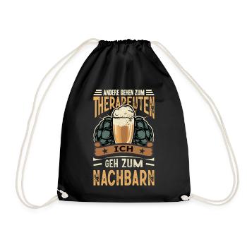 Andere Gehen Zum Therapeuten Ich Geh Zum Nachbarn - Turnbeutel - Schwarz - Vorne