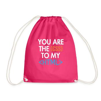 You are the CSS to my HTML Developer Coder - Turnbeutel - Fuchsia - Vorne