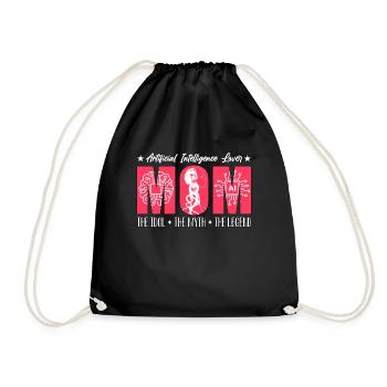 Artificial Intelligence Lover Mom The Technology - Drawstring Bag - black - Front
