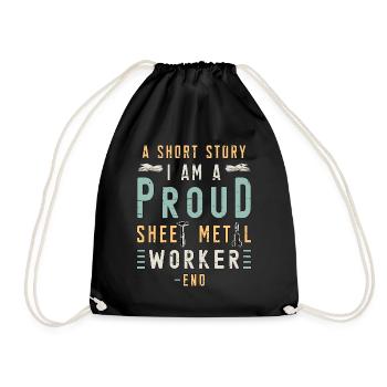 Sheet Metal Worker A Short Story I Am Metal Worker - Drawstring Bag - black - Front