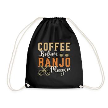 Banjo Player Coffee Before Instrument Coffee Lover - Turnbeutel - Schwarz - Vorne