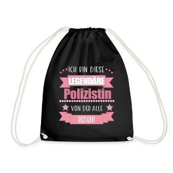 Lustiger Spruch für Polizistin – Geschenkidee - Turnbeutel - Schwarz - Vorne
