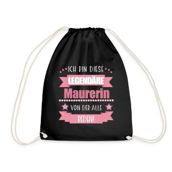 Lustiger Spruch für Maurerin – Geschenkidee - Turnbeutel - Schwarz - Vorne