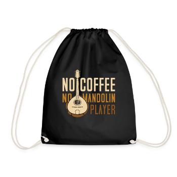 Mandolin Player No Coffee Folk Music Coffee Lover - Turnbeutel - Schwarz - Vorne