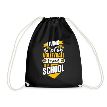 Living To Play Volleyball Forced To Go To School - Turnbeutel - Schwarz - Vorne