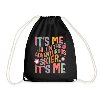 Skiing Shirt, Hi, I'm The Adventurous Skier It's - Drawstring Bag - black - Front