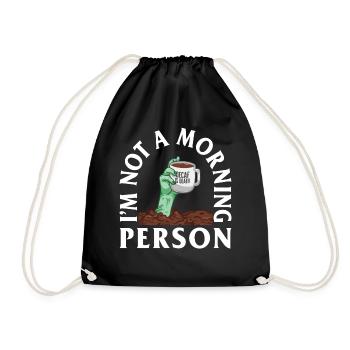 Halloween Shirt, I'm Not A Morning Person Zombie - Drawstring Bag - black - Front