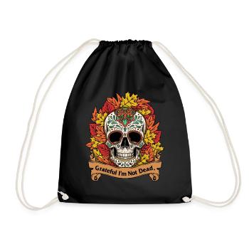 Halloween Shirt, Grateful I'm Not Dead Sugar - Drawstring Bag - black - Front
