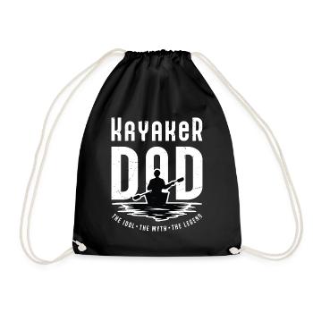 Kayaker Dad The Idol The Myth The Legend Kayaking - Turnbeutel - Schwarz - Vorne