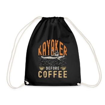 Kayaker Before Coffee Water Sports Coffee Lover - Turnbeutel - Schwarz - Vorne