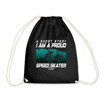 Speed Skater A Short Story I Am A Proud Ice Skate - Turnbeutel - Schwarz - Vorne