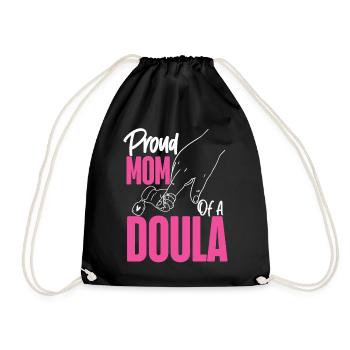 Doula Birth Worker Mom Proud Mom - Drawstring Bag - black - Front