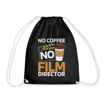 Film Director No Coffee No Film Movie Coffee Lover - Drawstring Bag - black - Front