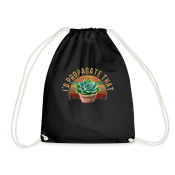 I'd Propagate That, plants Succulents - Turnbeutel - Schwarz - Vorne
