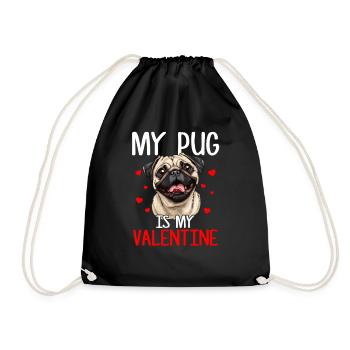 My pug is my valentine, valentines day pug - Turnbeutel - Schwarz - Vorne