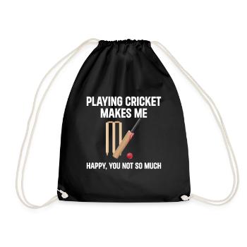 Playing Cricket Makes Me Happy You Not So Much - C - Turnbeutel - Schwarz - Vorne