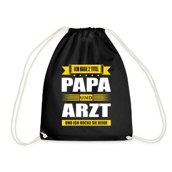 Ich Habe Zwei Titel Papa Und Arzt Facharzt - Turnbeutel - Schwarz - Vorne