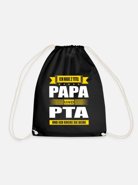 Ich Habe Zwei Titel Papa Und PTA Prüfung Bestanden - Turnbeutel - Schwarz