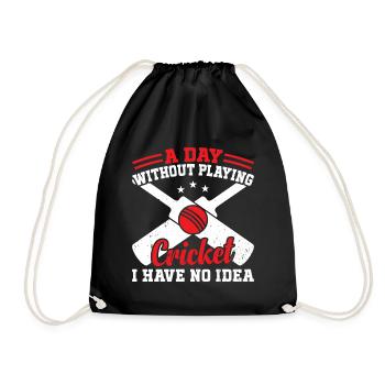 A Day Without Playing Cricket I Have No Idea - Cri - Drawstring Bag - black - Front