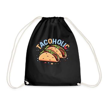 Tacoholic Mexican Food Lover Funny Taco Tuesday - Turnbeutel - Schwarz - Vorne