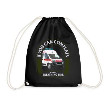 Chemise EMS EMT, si vous pouvez vous plaindre que vous êtes - Sac de sport léger - noir - Devant