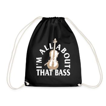 Chemise de contrebasse, je suis tout au sujet de ce t-shirt de basse, - Sac de sport léger - noir - Devant
