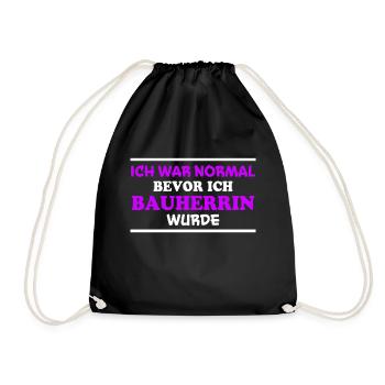 Bauherrin Spruch Bauherr Lustig Bauherrin Geschenk - Turnbeutel - Schwarz - Vorne