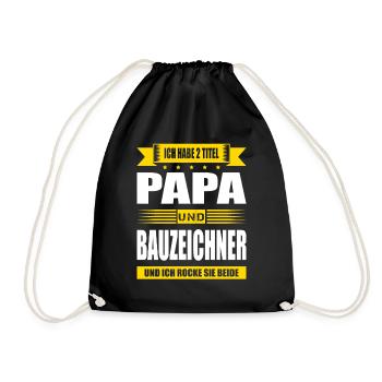 Zwei Titel Papa Und Bauzeichner Abschluss Prüfung - Turnbeutel - Schwarz - Vorne