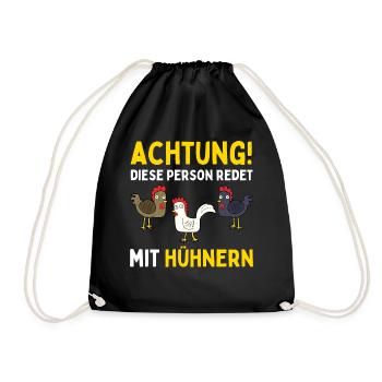 ACHTUNG ICH REDE MIT HÜHNERN! Lustiges Hühner Ei - Turnbeutel - Schwarz - Vorne