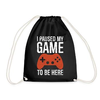 I Paused My Game To BE Here tee - Drawstring Bag - black - Front