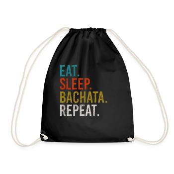 Eat Sleep Bachata Repeat Sensual Dance - Drawstring Bag - black - Front