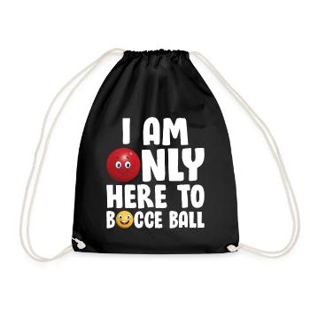 Joueur de boccia - Je ne suis ici que pour la pétanque - Sac de sport léger - noir - Devant