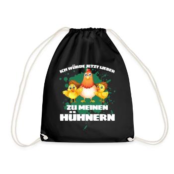 I WOULD LOVE TO MY CHICKENS NOW! - Drawstring Bag - black - Front
