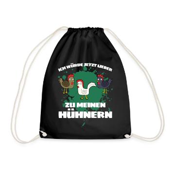 I WOULD LOVE TO MY CHICKENS NOW! - Drawstring Bag - black - Front