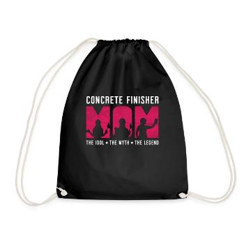 Concrete Finisher Mom The Idol The Myth Concreter - Turnbeutel - Schwarz - Vorne