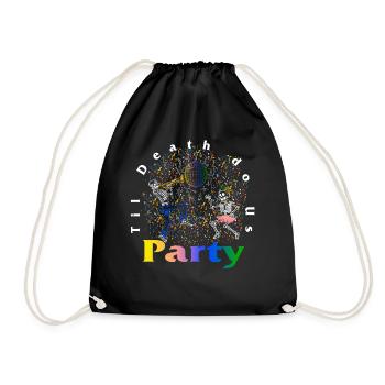 Halloween Shirt, Til Death Do Us Party Dancing - Drawstring Bag - black - Front