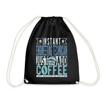 Instant Engineering Technician Just Add Coffee - Drawstring Bag - black - Front