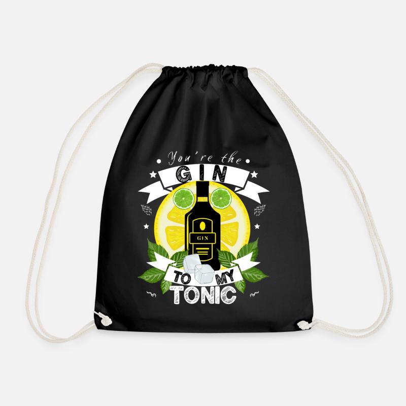 You're the Gin to my Tonic - Gin Lover Gift Idea - Turnbeutel - Schwarz