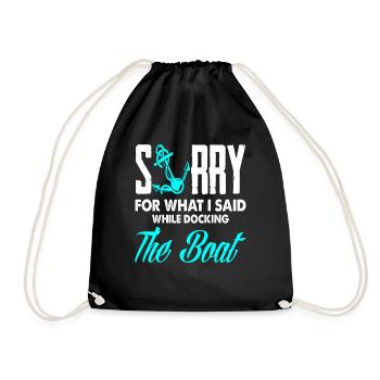 Sailor Sailing Boat Mooring Saying - Drawstring Bag - black - Front
