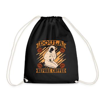 Doula Before Coffee Birth Helper Coffee Lover - Turnbeutel - Schwarz - Vorne