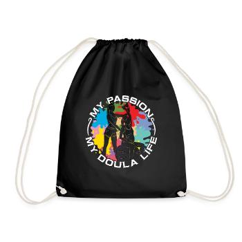 Doula My Passion My Doula Life Birth Companion - Turnbeutel - Schwarz - Vorne